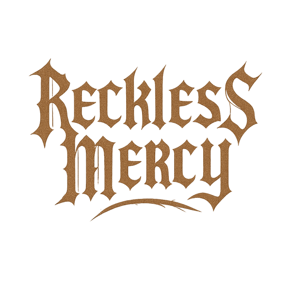 Reckless Mercy